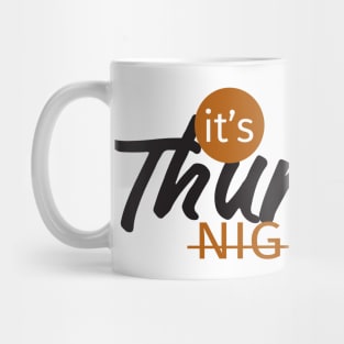 NIGHTLIFE thursday Mug